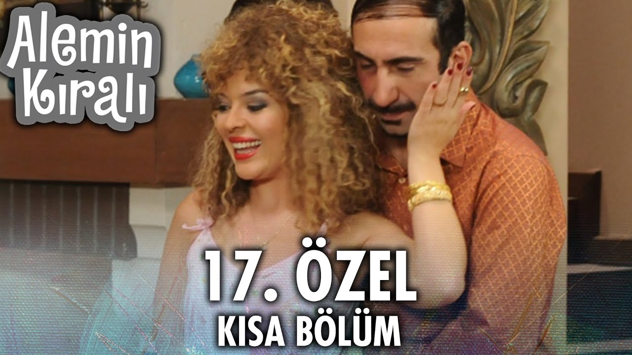 Alemin Kralı Özel Kısa Bölümler | 17