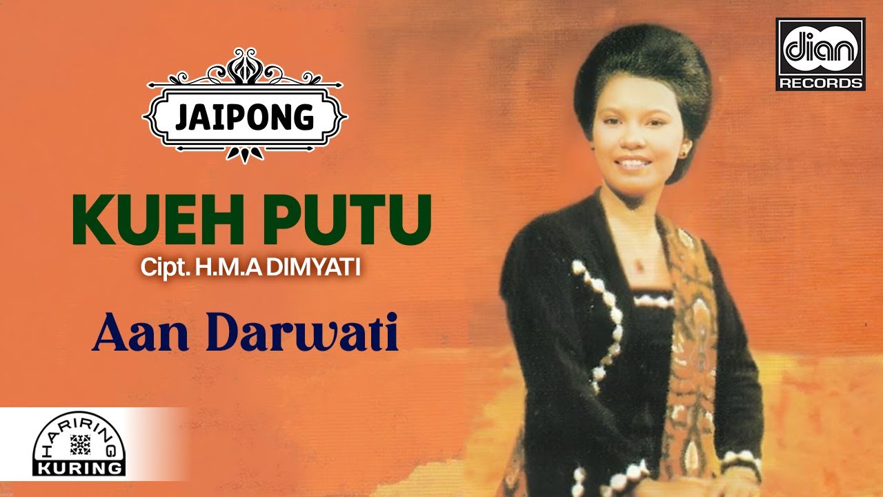 Aan Darwati - Kueh Putu (Official Audio)
