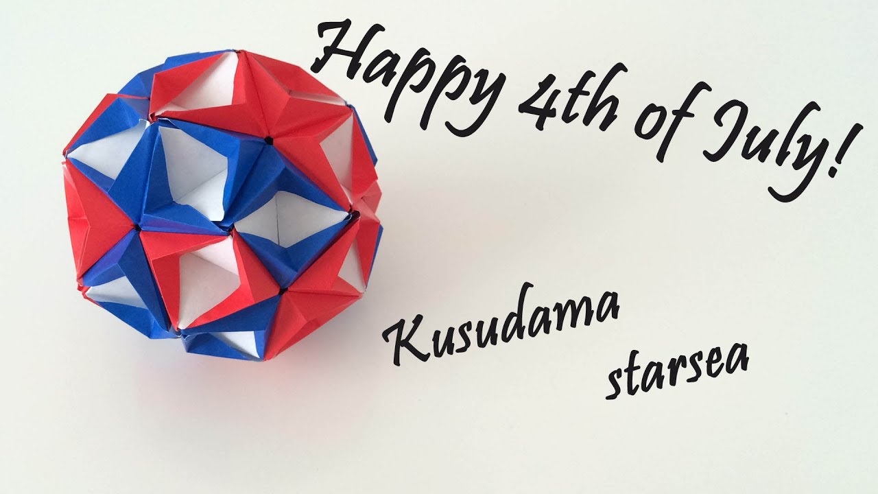Origami - Kusudama Starsea by Tomoko Fuse || 4TH OF JULY DIY!