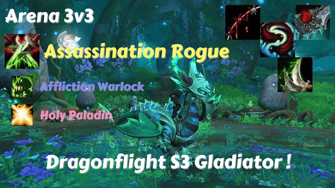 Assassination Rogue PvP 10.2 | Dragonflight Season 3 Gladiator !