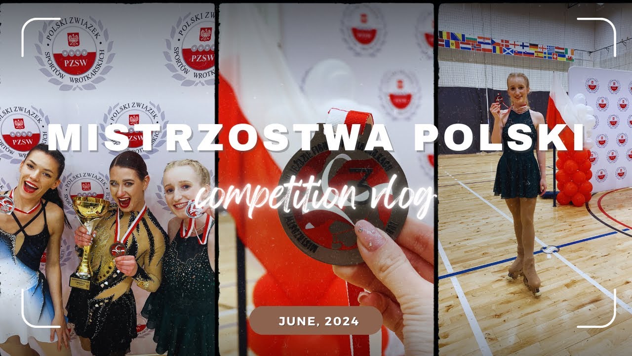 VLOG: Mistrzostwa Polski 2024 🇵🇱 - jazda figurowa na rolkach 🛼✨