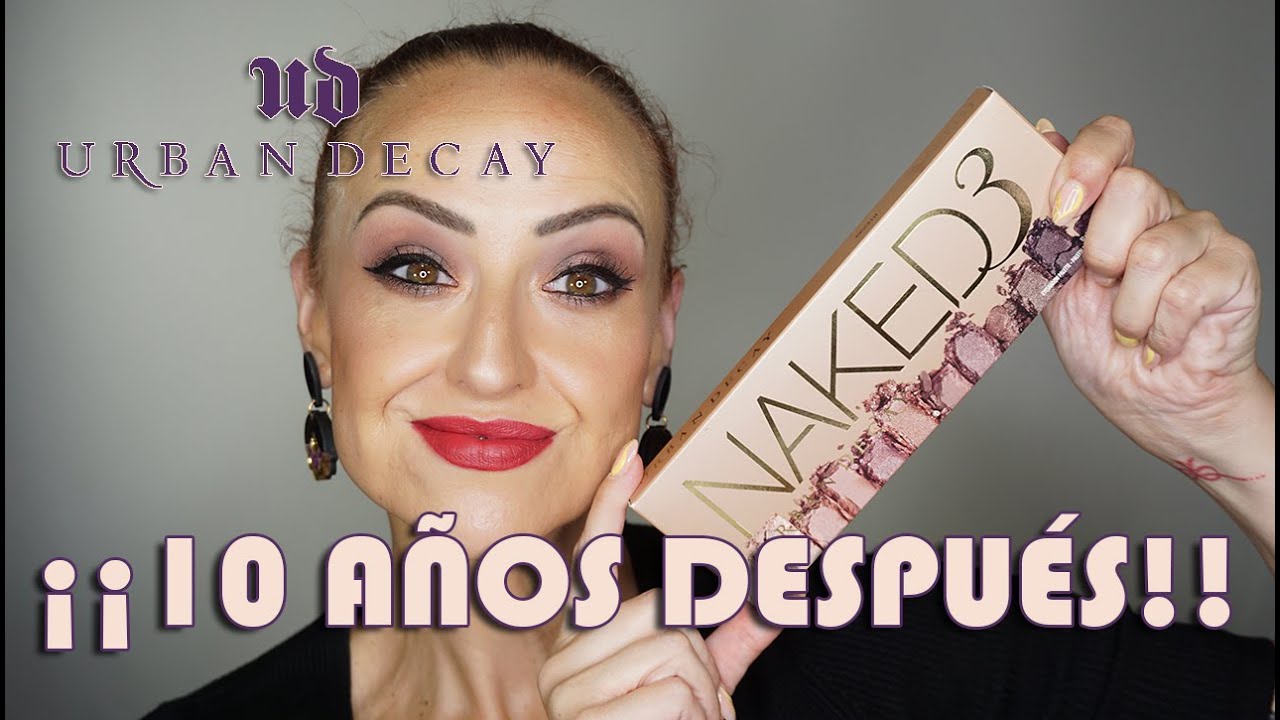 NAKED 3 (Urban Decay)... ¡¡10 AÑOS DESPUÉS!! || Siguiendo mi propio tutorial