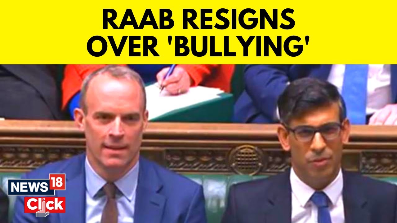 U.K. Deputy Prime Minister Dominic Raab Resigns After Bullying Probe | U.K News | English News