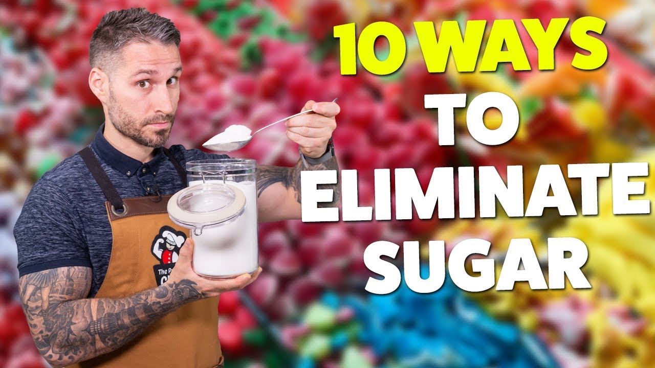 10 Ways To Easily Reduce Your SUGAR Intake