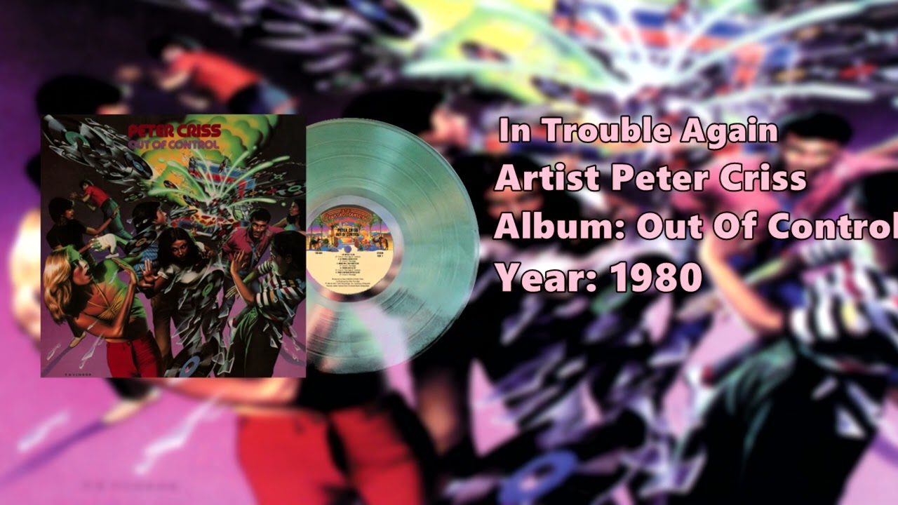 Peter Criss - In Trouble Again (Official Audio)