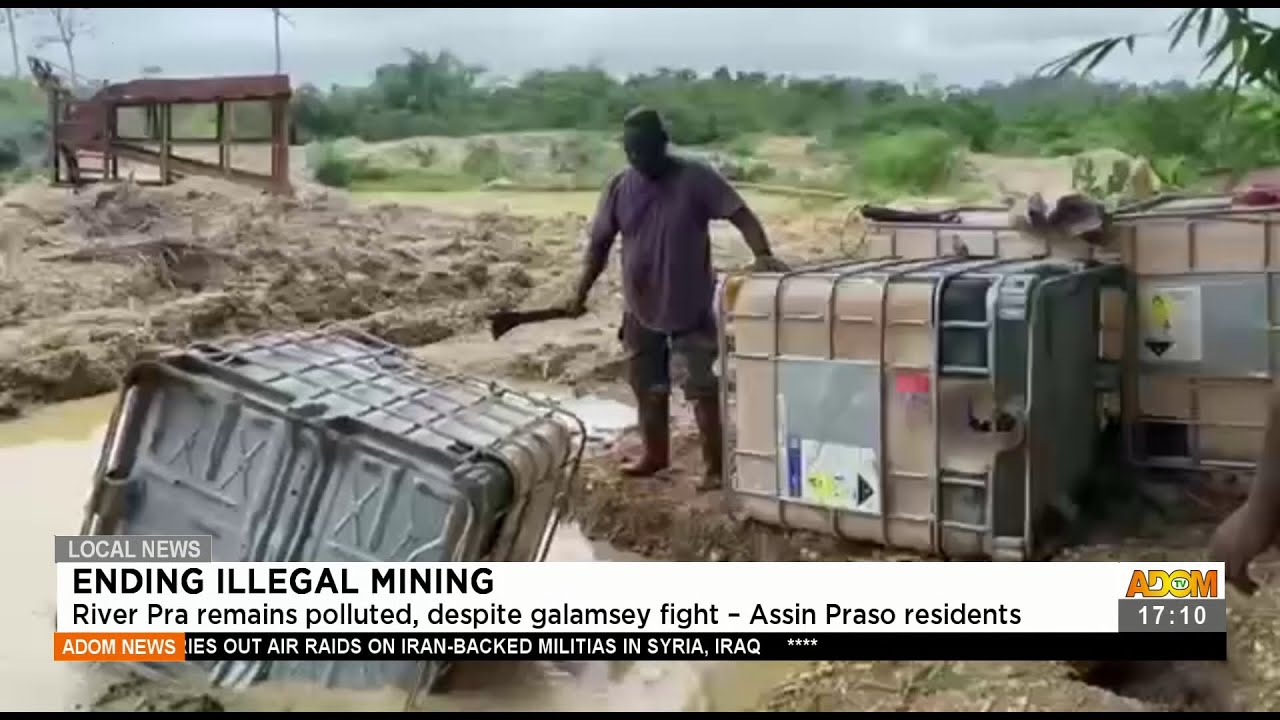River Pra remains polluted, despite galamsey fight - Assin Praso residents (28-6-21)