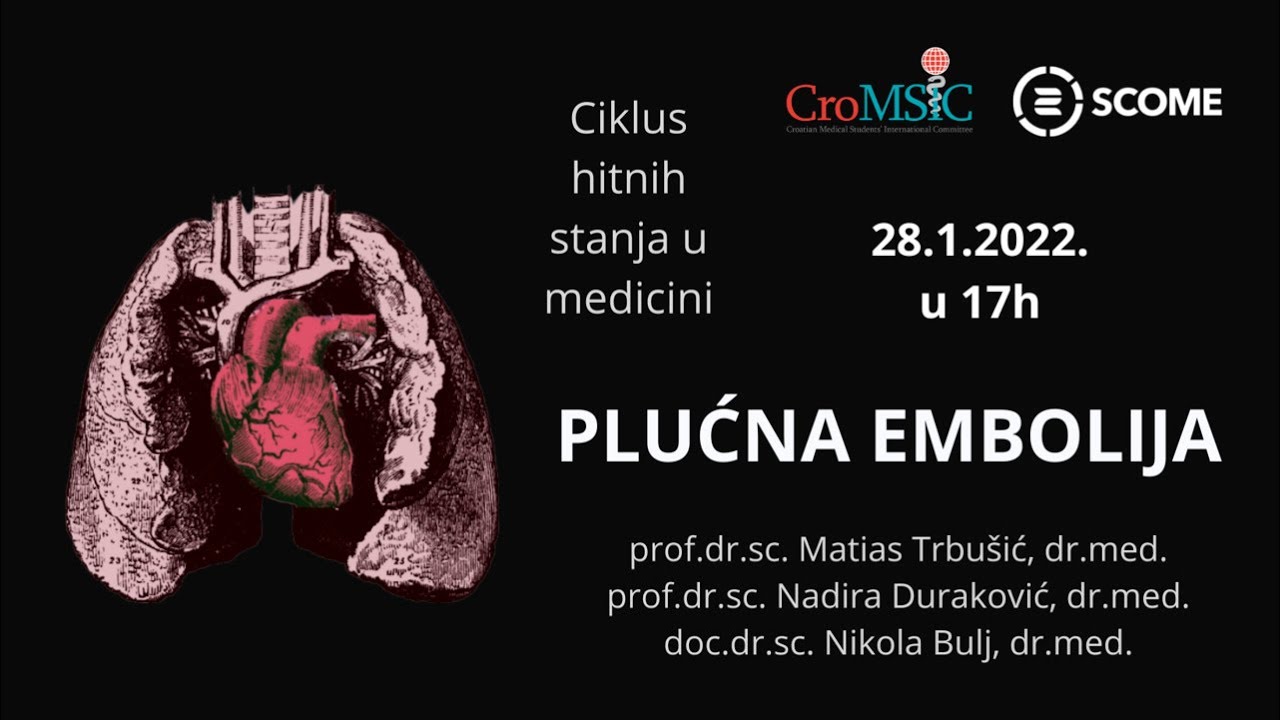 CroMSIC Zagreb - Ciklus hitnih stanja u medicini: Plućna embolija