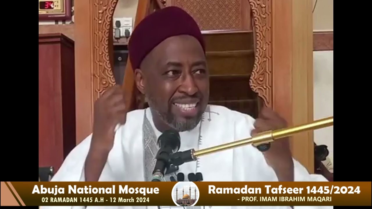 Ramadan Tafseer 01 2024 - Prof. Sheik Ibrahim Maqari