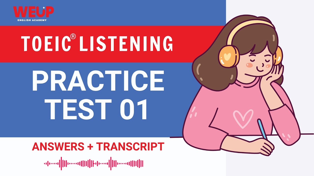 TOEIC Listening Practice Test 01 (2026) | Transcript + Answers