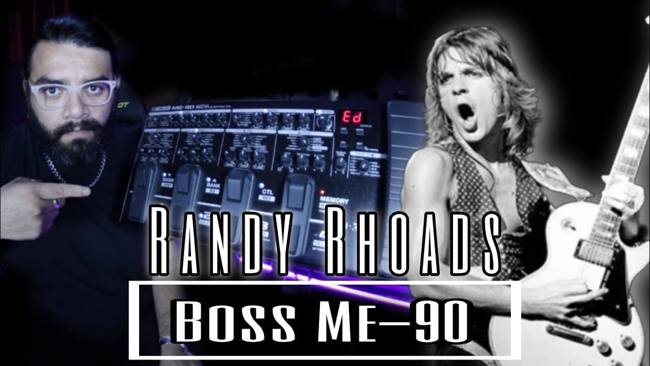 Randy Rhoads - Emulando el tono de Randy Rhoads -  [Boss ME-90]
