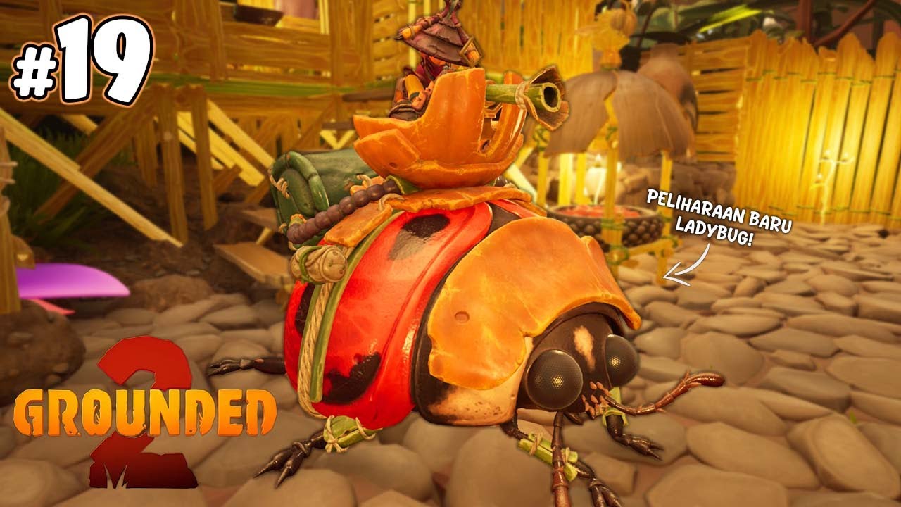 Bikin Benteng Rumah, dan Akhirnya Punya Peliharaan Ladybug! Grounded 2 Indonesia