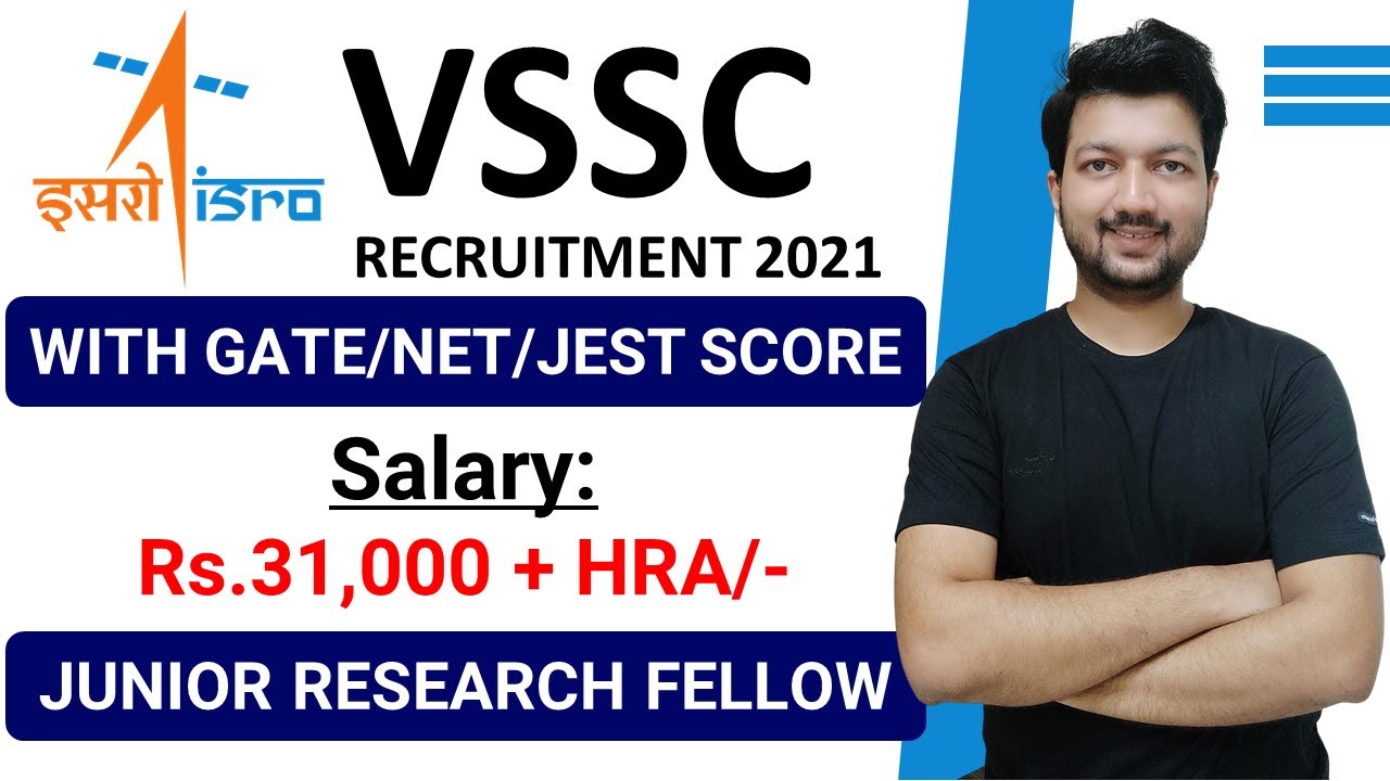 ISRO VSSC Recruitment 2021 | Junior Research Fellow (JRF) | Latest Jobs Recruitment 2021