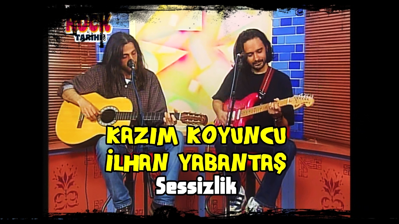 KAZIM KOYUNCU & İLHAN YABANTAŞ | SESSİZLİK (1999)