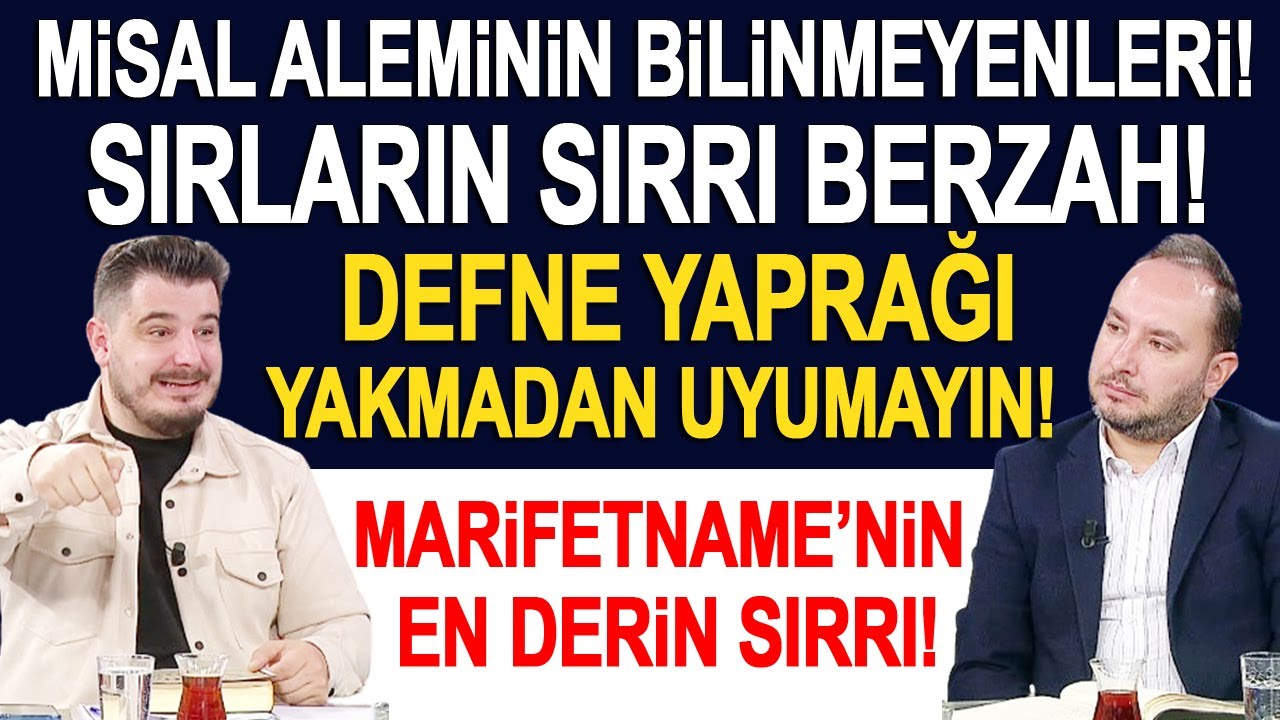 Marifetname felekler ilmini nasıl anlattı? Misal alemi nedir? Ramazan Tolga Yolyapan açıklıyor...
