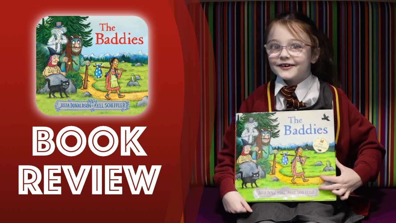 The Baddies by Julia Donaldson | Belgrave Book Review