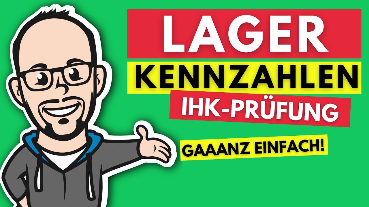 Lagerkennzahlen gaaanz einfach! - IHK-Prüfung Sommer 2019