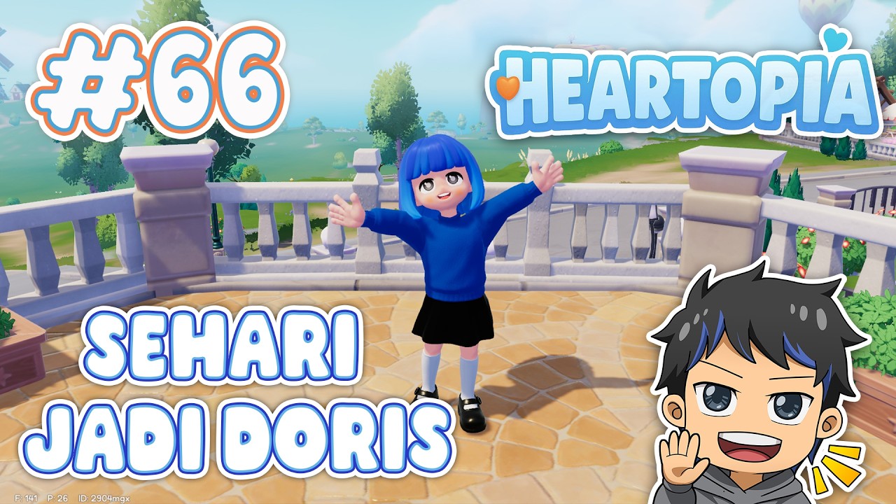SEHARIAN JADI DORIS - Heartopia #66