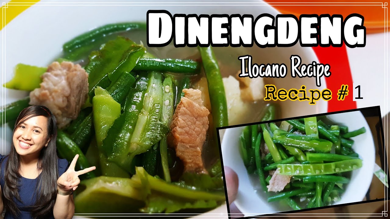 DINENGDENG # 001  / ILOCANO MIXED VEGETABLE W/ BAGOONG (SITAW, SIGARILYAS, KAMOTE, SINGKAMAS)