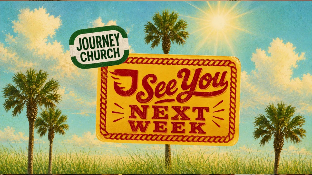 Journey Church Online 8:30am