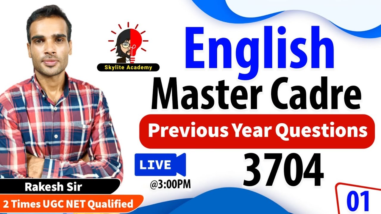 English Master Cadre | 3704 Previous Year Questions 01 | Skylite Academy