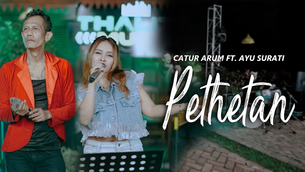 CATUR ARUM feat AYU SURATI - PETETAN (Official Music Video Thalita Music)