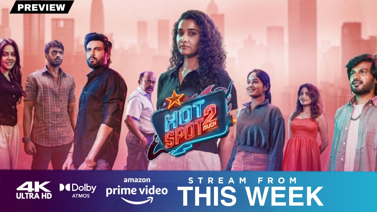Hotspot 2 Much Tamil Movie OTT Release Date Review | Amazon Prime Video | Priya Bhavani Shankar 