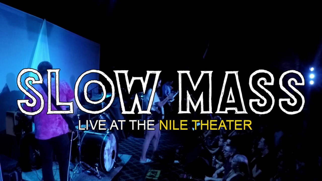 Slow Mass live at The Nile Theater