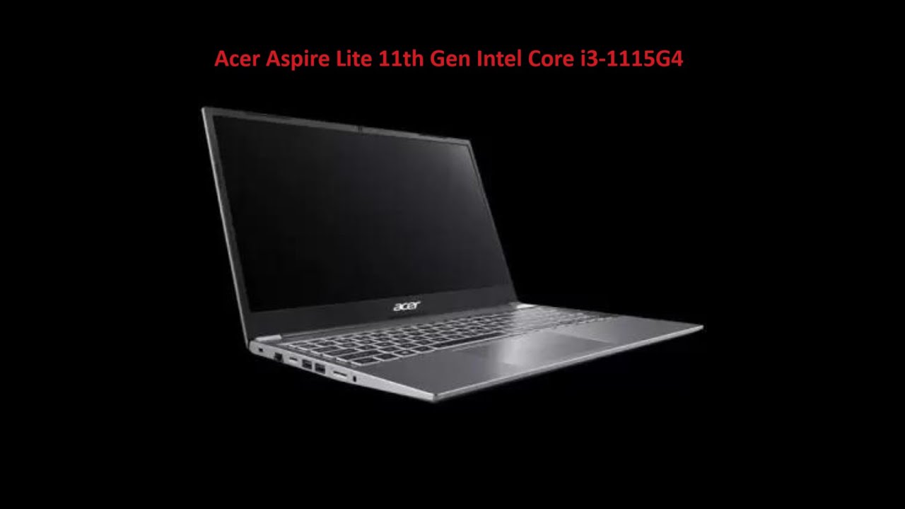 Acer Aspire Lite 11th Gen Intel Core i3-1115G4 Premium unboxing