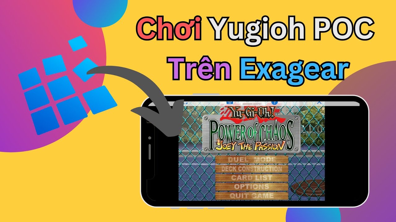 Chơi Yugioh Power of Chaos trên Exagear Android - GamiQ
