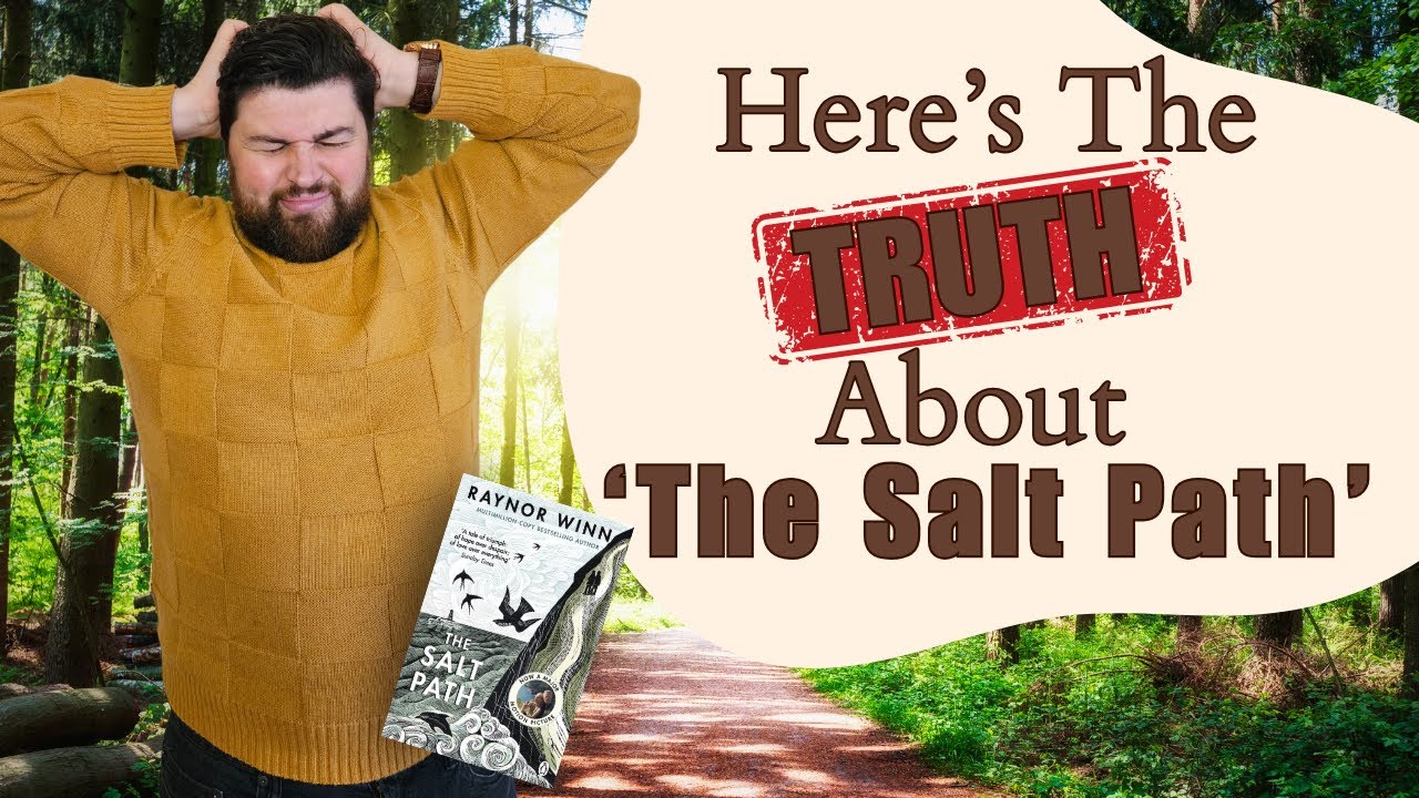 The Salt Path Controversy: Can We Trust Memoirs?