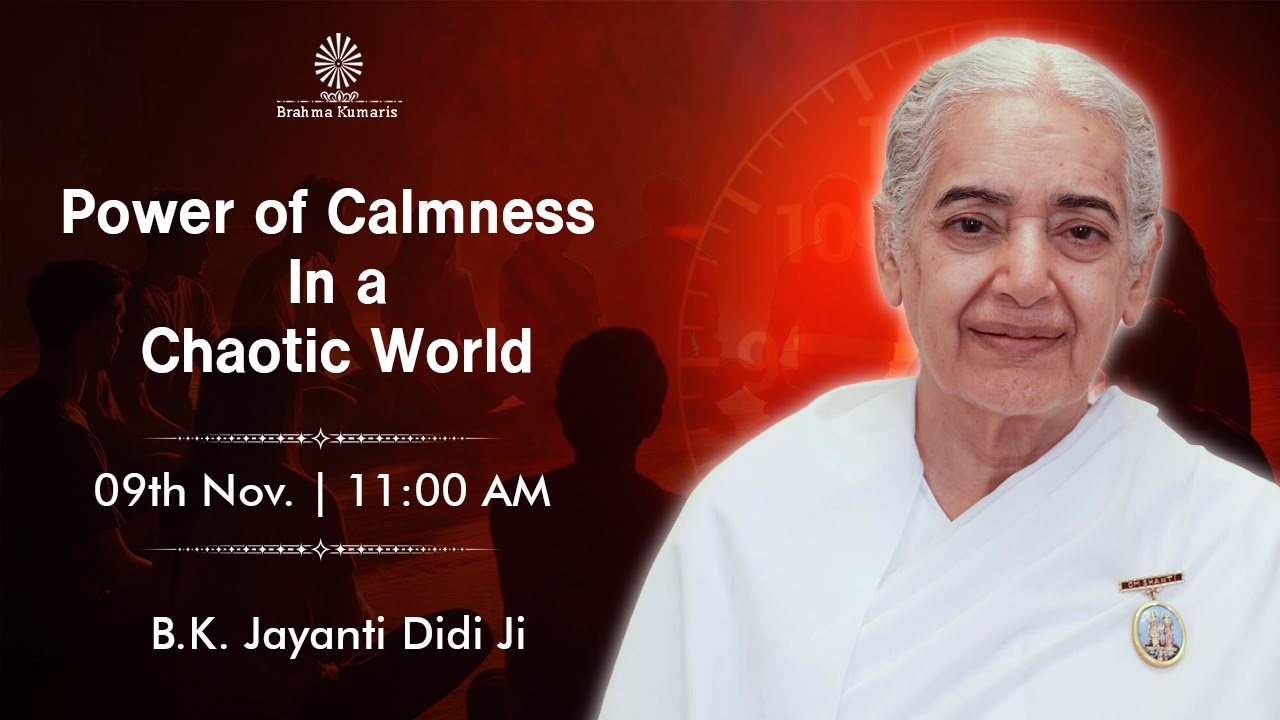 Power of Calmness In a Chaotic World | BK Jayanti Didi | Kolkata Museum | 9th Nov. 2025 || 11: 00 AM