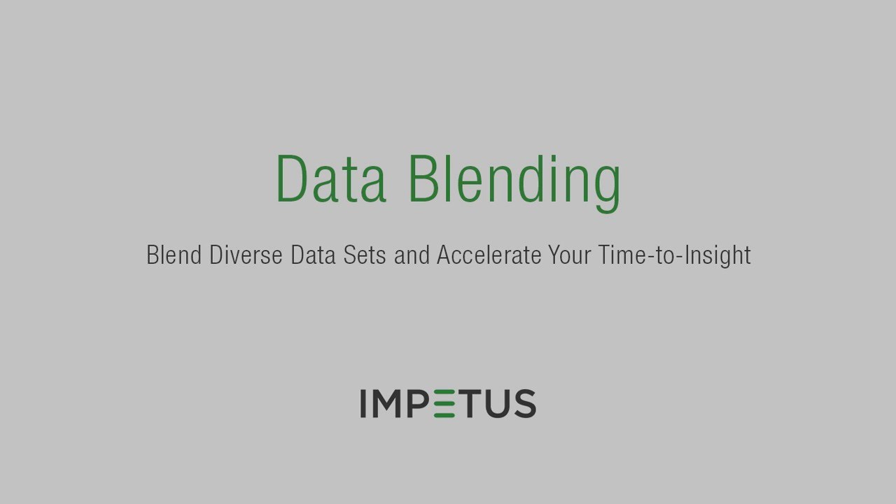 Data Blending Product Demo - Impetus Solutions