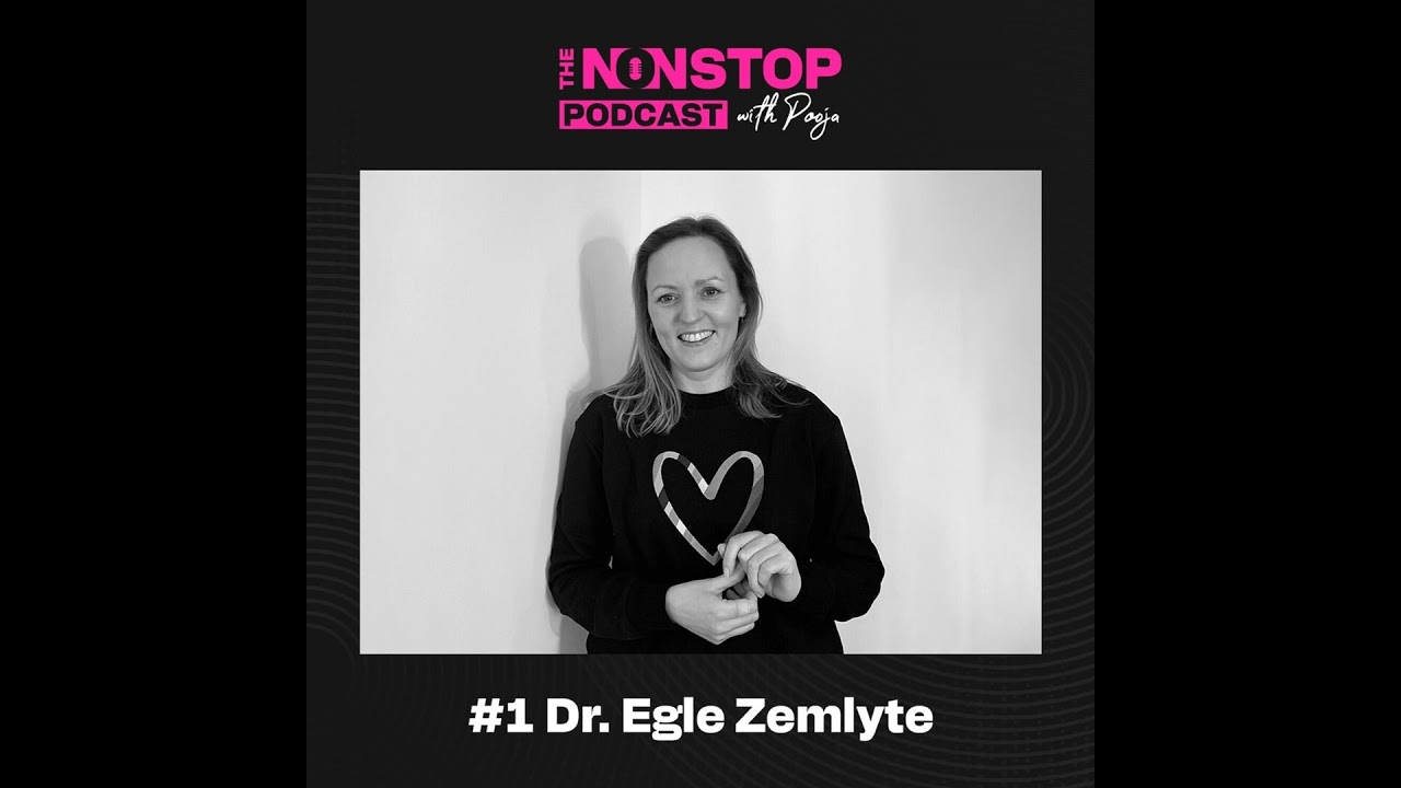 1: Dr. Egle Zemlyte on Lithuania, UN, International Law and much more | The Nonstop Podcast | Epi...
