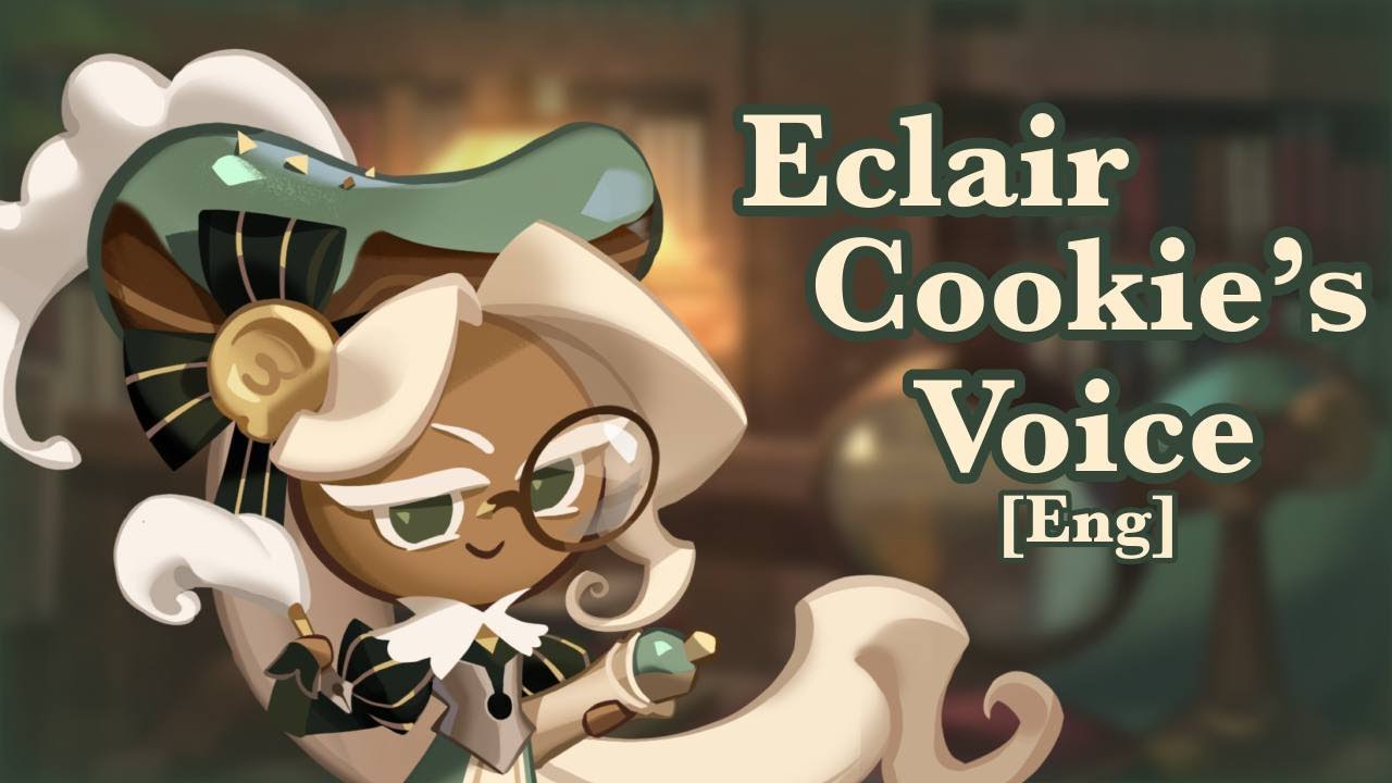 Eclair Cookie's Voice[Eng]