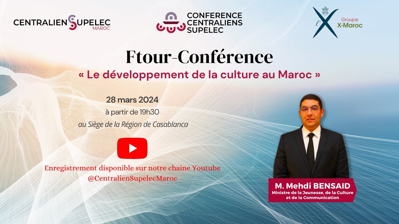 Ftour-Conférence avec M. le Ministre Mehdi BENSAID