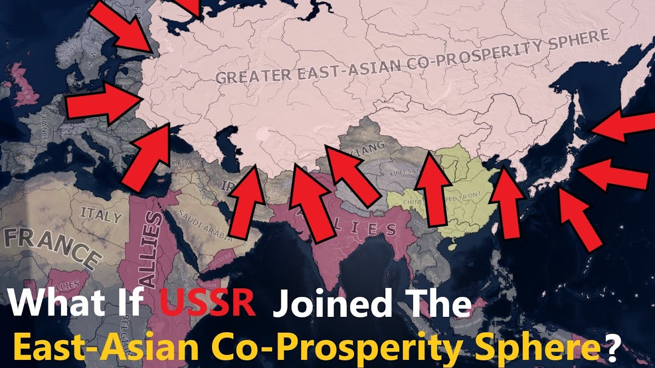 What If The USSR Joined The East Asia Co Prosperity Sphere Hoi4 Timelapse
