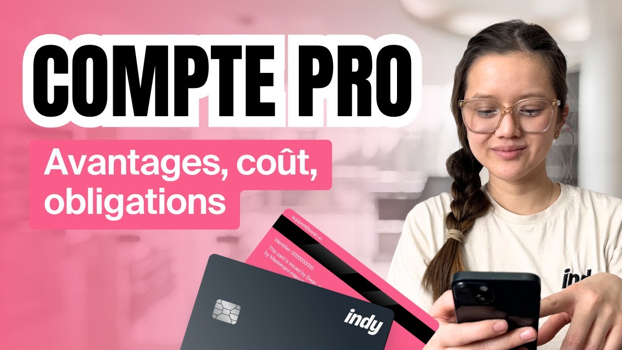 Compte pro : TOUT savoir en 6 min (avantages, coût, obligations)