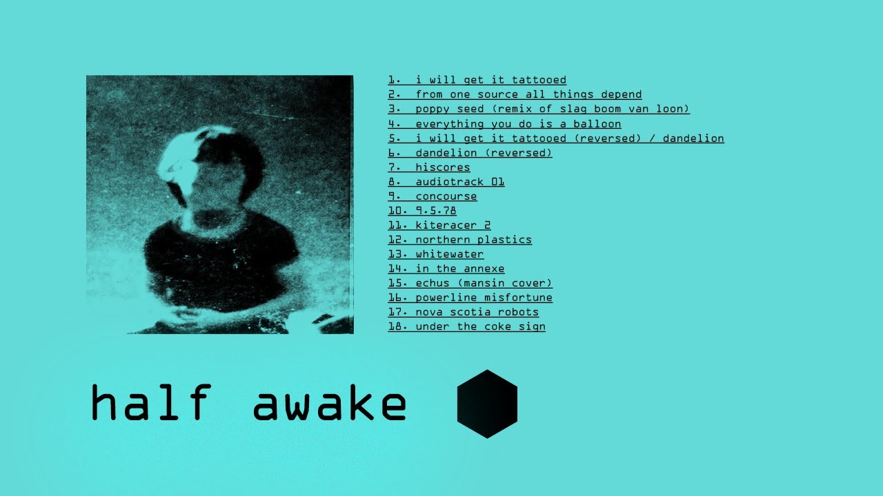 Boards of Canada - The Half Awake Mix
