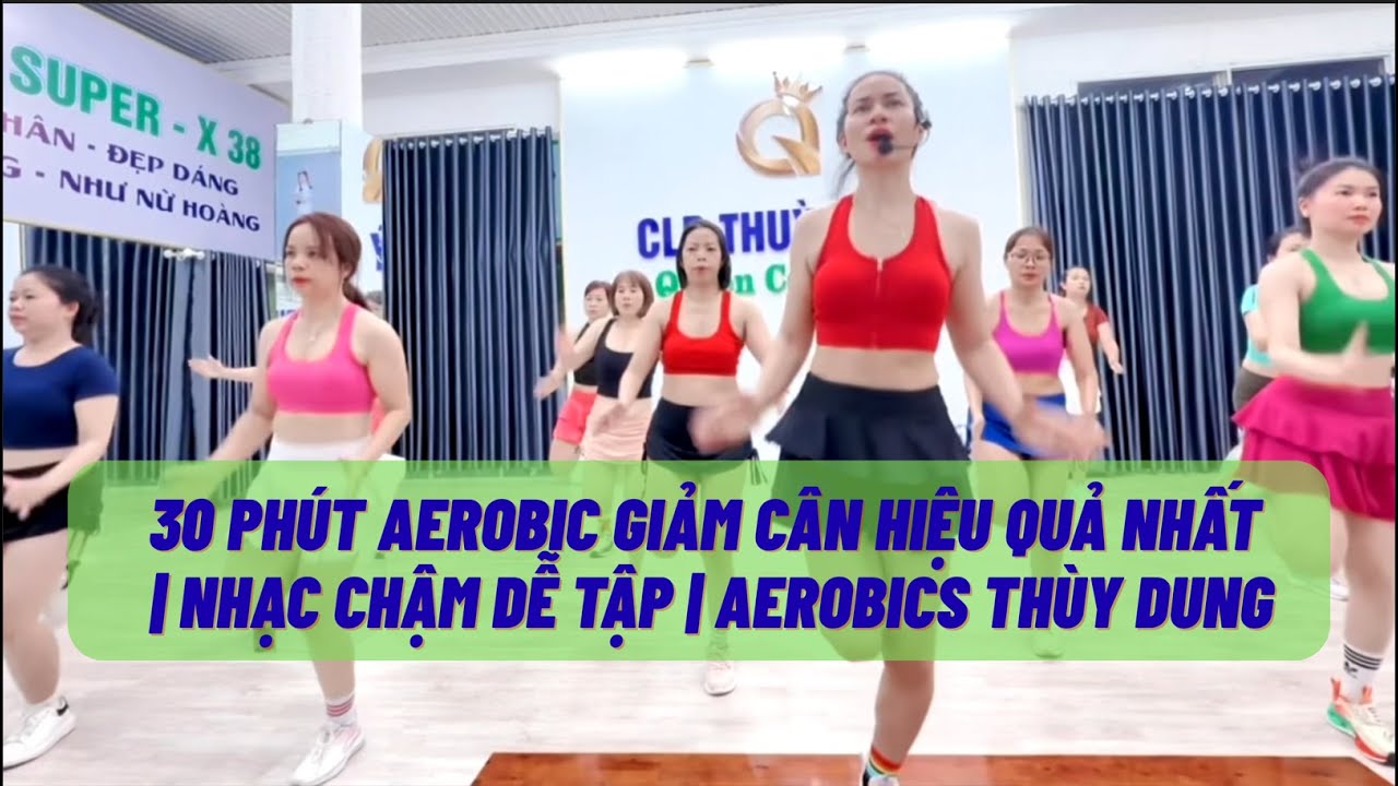 10 PHÚT AEROBIC GIẢM CÂN HIỆU QUẢ NHẤT | NHẠC CHẬM DỄ TẬP| Aerobic Thùy dung