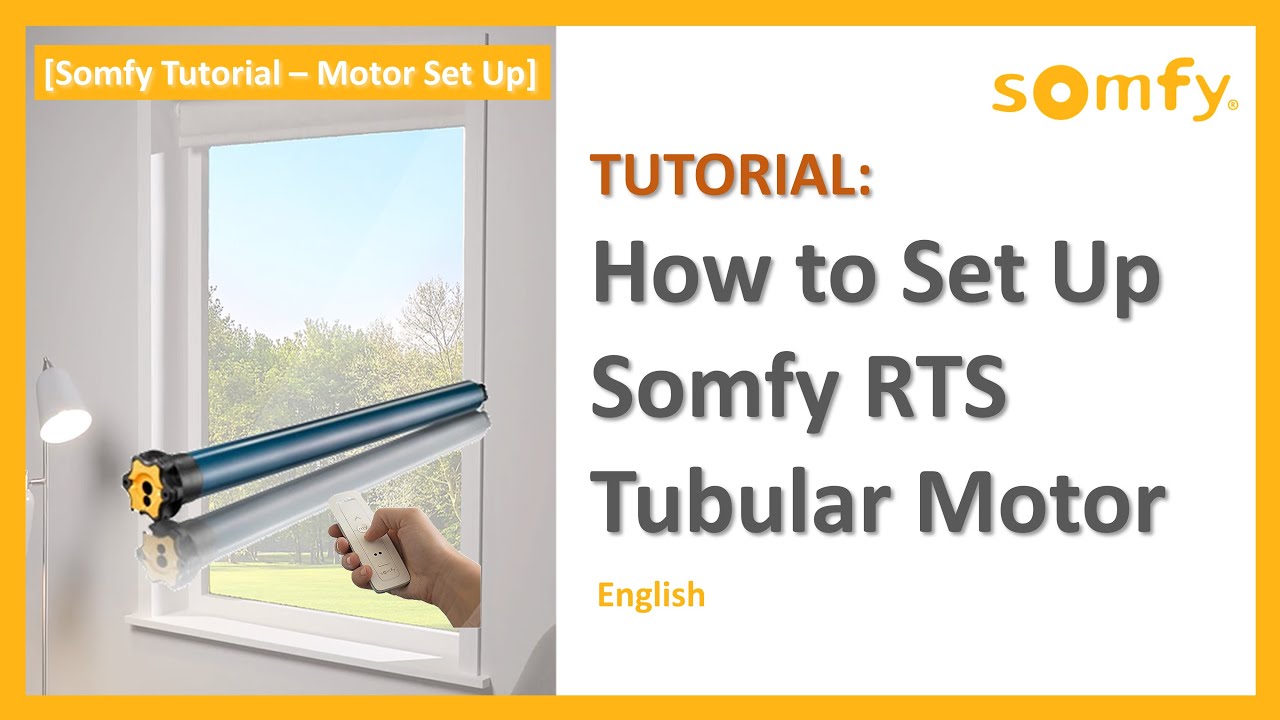 [Somfy Tutorial] How to Set up Somfy RTS Tubular Motor - ENGLISH