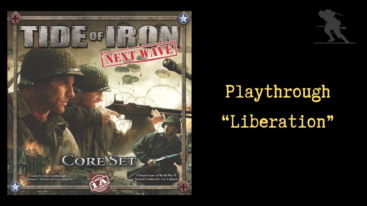 Tide of Iron: Next Wave - Playthrough [Liberation]