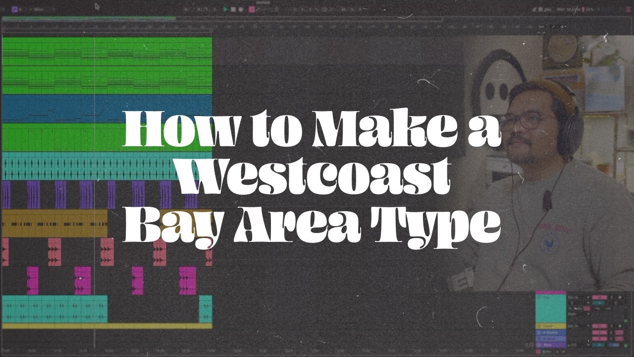 How to Make a West Coast Bay Area Type Beat in Ableton Live
