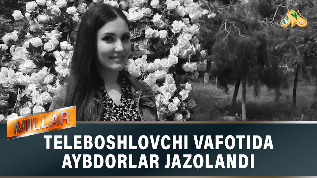 Teleboshlovchi vafotida aybdorlar jazolandi  