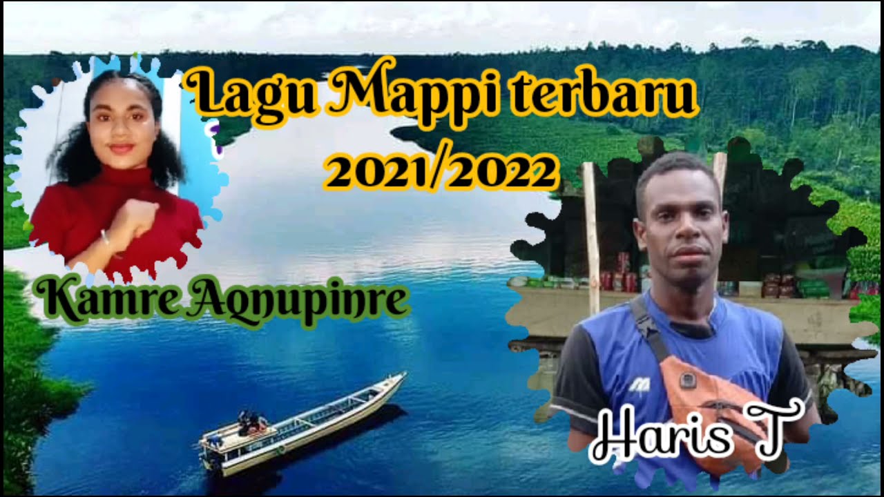 Lagu Mappi terbaru 2021 √™ Haris T 🏝️🌴🎶🇨🇺🇵🇬