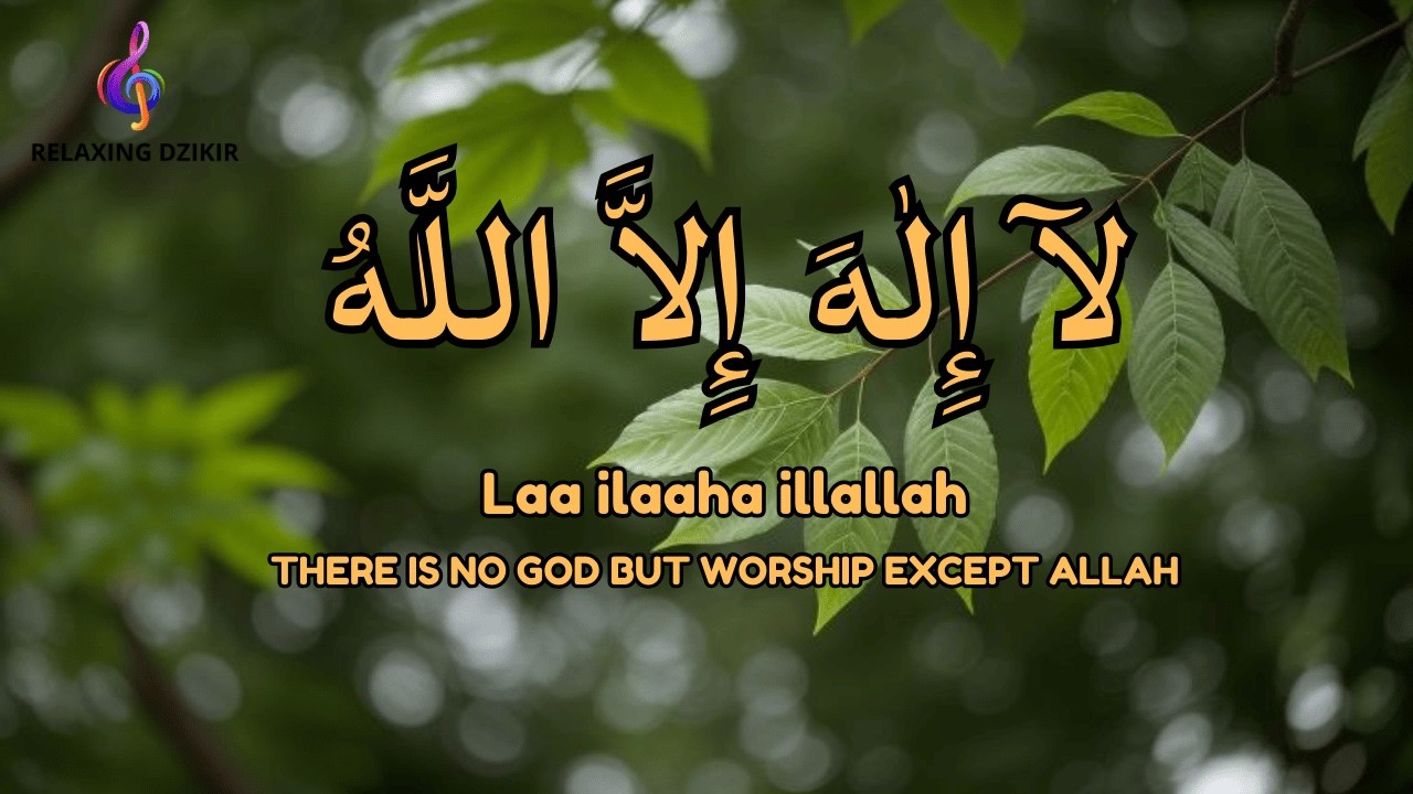 Daily Calm Dzikir LAILAHAILLALLAH Stress Relief Session