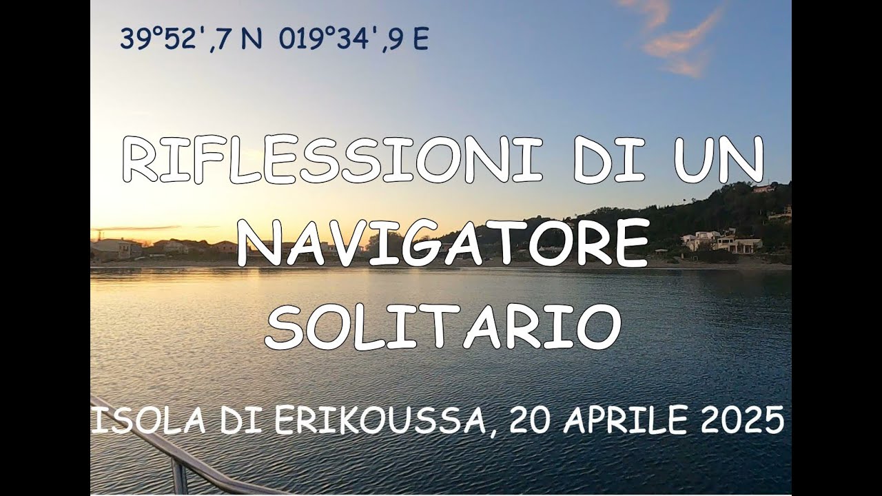 S3 07 Riflessioni di un navigatore solitario