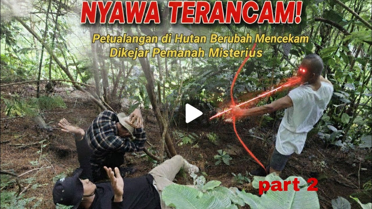 NYAWA TERANCAM! Petualangan di Hutan Berubah Mencekam Dikejar Pemanah Misterius #filmindonesia