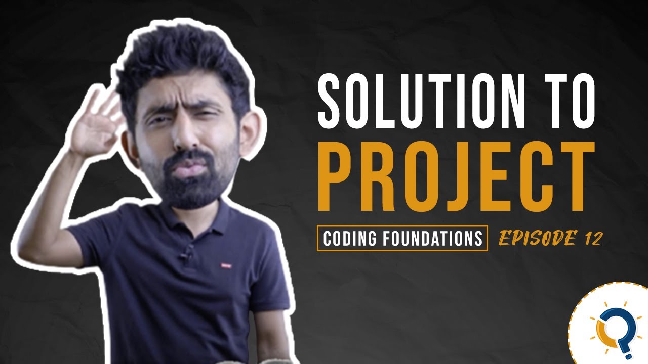 Solution to Project | Coding Foundations | StayQrious | Aanand Srinivas | S1 EP 12