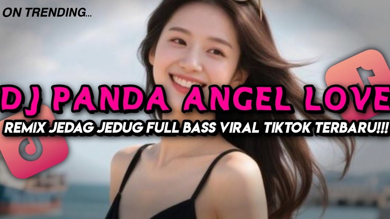 DJ PANDA ANGEL LOVE SLOW FULL SONG MAMAN FVNDY X FULL REVERB SLOW BASS MENGKANE 2026
