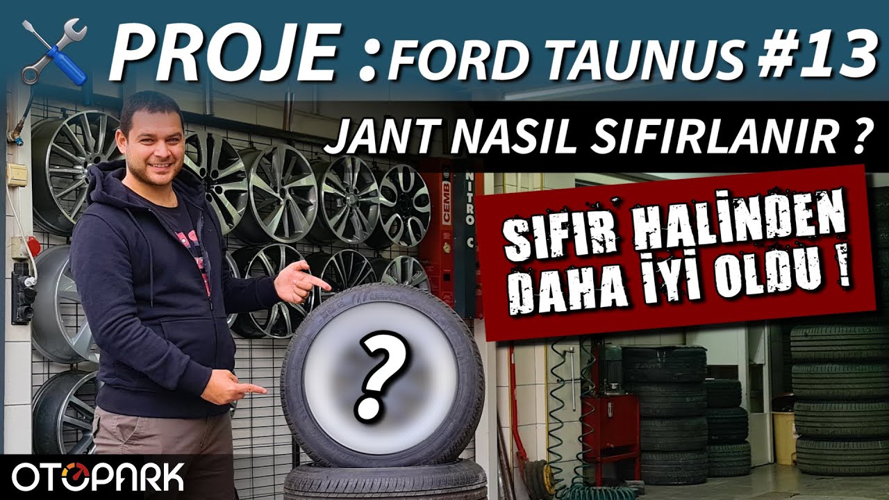 Proje: Ford Taunus | Bölüm #13 | Jant nasıl sıfırlanır? | Toz boya nedir?